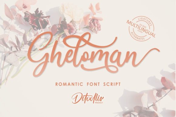Gheloman Script: A Modern Romantic Typeface Review
